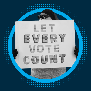 A person in sunglasses holding a hand-lettered "Let Every Vote Count" sign