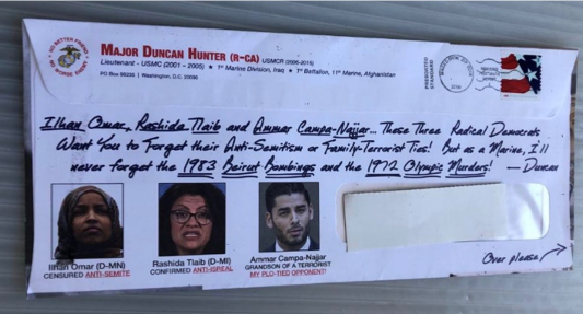 Rep. Duncan Hunter’s campaign issued a mailer attacking two Muslim members of Congress and his opponent, who is of Palestinian descent and the grandson of one of the men who participated in the terrorist attacks on the 1972 Olympics. 